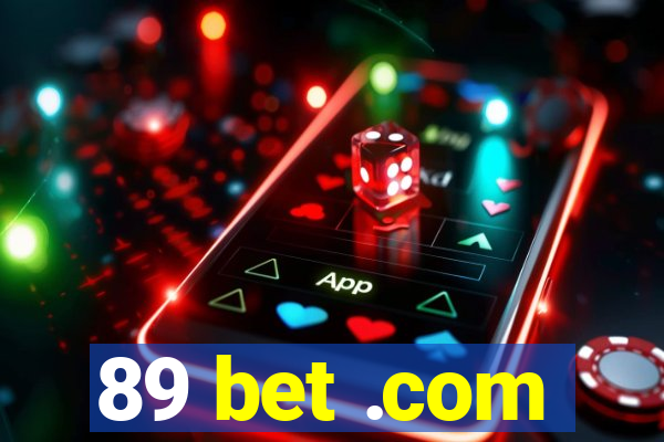 89 bet .com